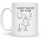 Ghost Decor DIY Plan Mug 11oz Ceramic Halloween Craft Gift for Quirky Sippers & Crafters